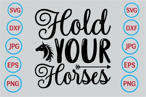 Hold Your Horses Graphic By Svgboss · Creative Fabrica