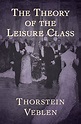 The Theory of the Leisure Class (English Edition) eBook : Veblen ...