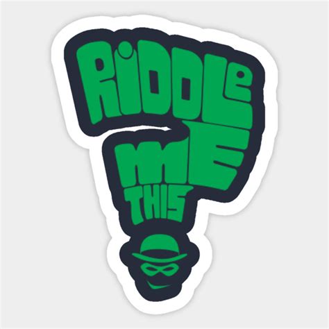 Riddle Me This Riddler Sticker Teepublic