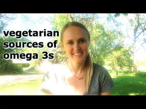 Check spelling or type a new query. Vegetarian Sources of Omega 3 Fatty Acids // Natural Foods ...