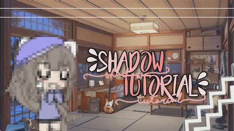 •shadow Tutorial• ›tutorial Gacha Life‹ Youtube