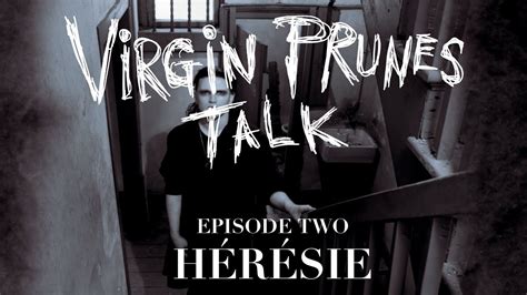 Virgin Prunes Talk Episode Two Heresie Youtube