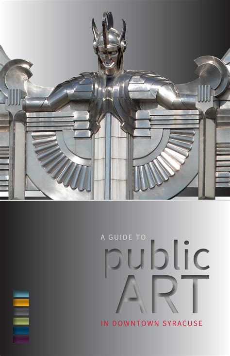 A Guide To Public Art In Downtown Syracuse By Downtown Syracuse Issuu