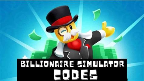 Billionaire Simulator Codes August 2023