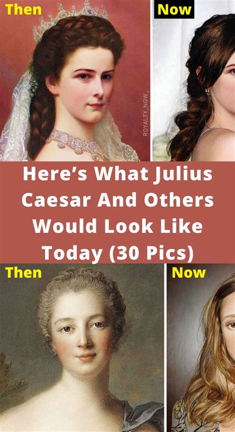 Heres What Julius Caesar And Others Would Look Like Today 30 Pics