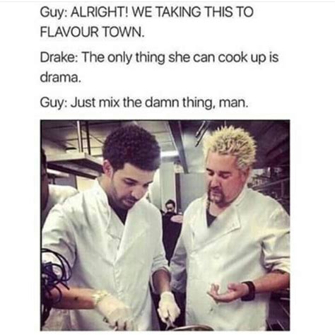 Pinterest《¤ Badgalronnie ¤》 Drake Relationship Drake Shows Chef Guy