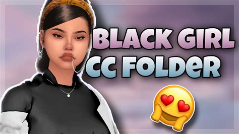 Black Girl Cc Folder And Sim Download 😍the African Simmer Youtube