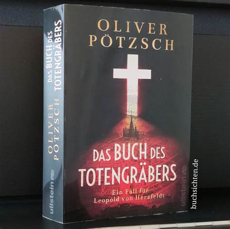 Buchsichten Rezension Das Buch Des Totengräbers Von Oliver Pötzsch