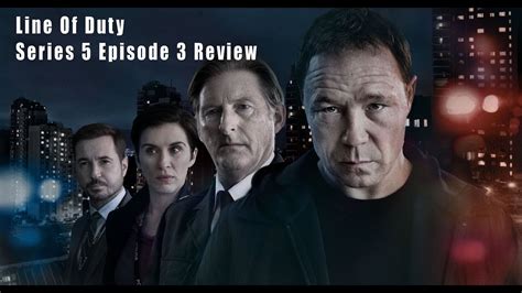 Line Of Duty Series 5 Episode 3 Review Youtube