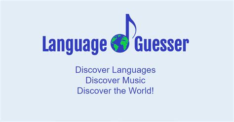 Languageguesser Discover Languages Discover Music