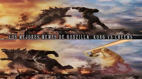 Cheems Vs Godzilla King Kong Los Mejores Memes Y Origen YouTube