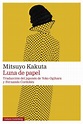 Luna de papel by Mitsuyo Kakuta | eBook | Barnes & Noble®