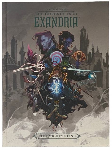 Critical Role The Chronicles Of Exandria The Mighty Nein Critical Role First Edition