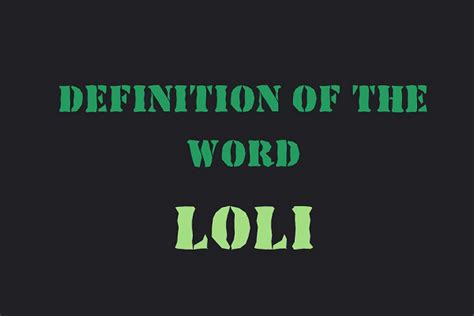 Loli Meaning What Does The Term Loli Mean Just Web World