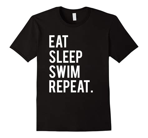 Eat Sleep Swim Repeat Swimming Swim Team T Shirt 4lvs