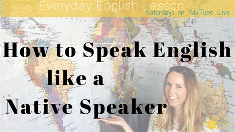 How To Speak English Like A Native Speaker English Outside The Box
