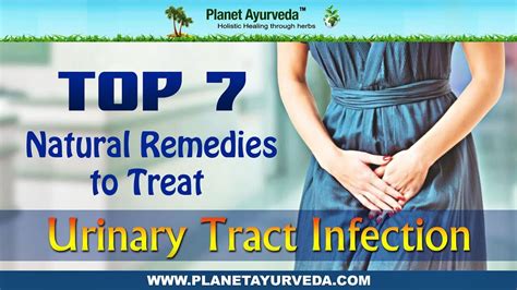 Top 7 Natural Remedies To Treat Urinary Tract Infection Uti Youtube