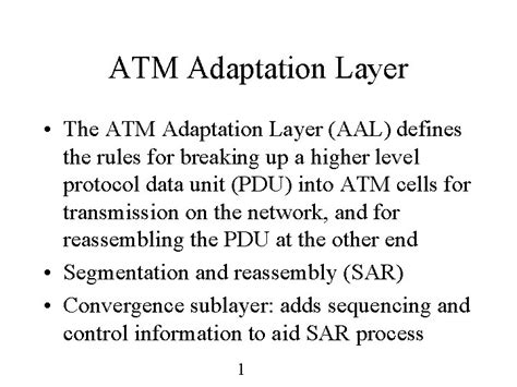 Atm Adaptation Layer The Atm Adaptation Layer Aal
