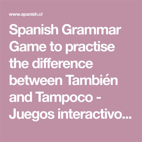Spanish Grammar Game To Practise The Difference Between También And