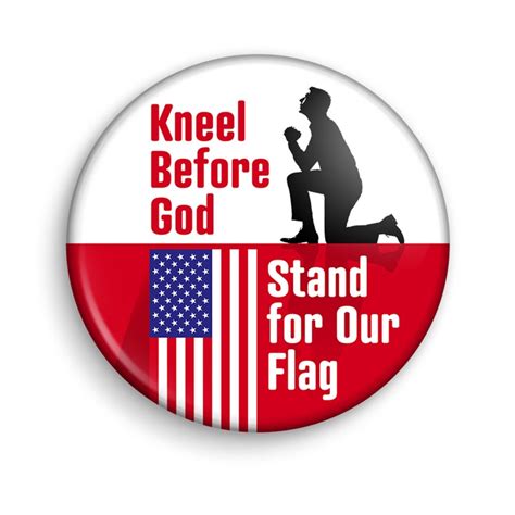 Kneel Before God Stand For Our Flag 2020 Campaign Buttons Etsy