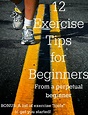 Exercise for Beginners: 12 Must-Know Tips to Get Moving