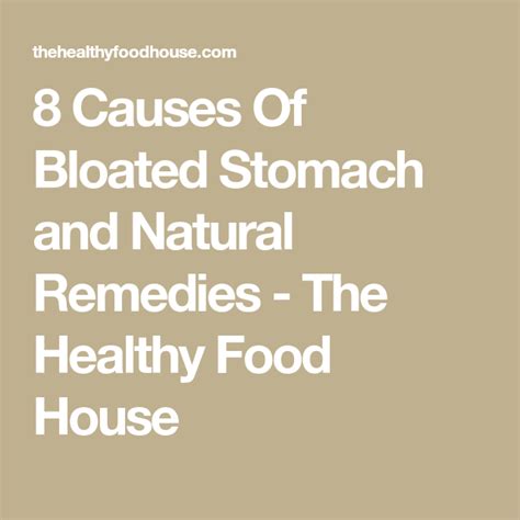 8 Causes Of Bloated Stomach And Natural Remedies The Healthy Food