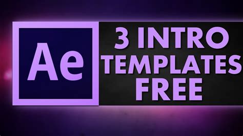 Start making awesome videos online! After Effects - 3 Intro Templates Free (DOWNLOAD) - YouTube
