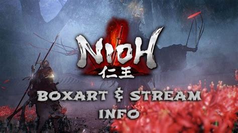 Nioh Reveals Japanese Box Art Gameplay Livestream Tomorrow Fextralife