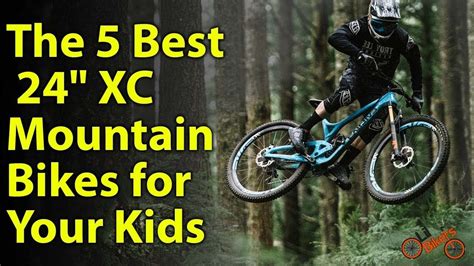 The 5 Best 24 Xc Mountain Bikes For Kids Mountain Biking Kids Bike