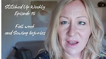 Stitched Up Weekly Episode 15 - Fail Week, we all have them! - YouTube