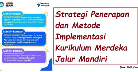 Strategi Penerapan And Metode Implementasi Kurikulum Merdeka Jalur