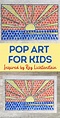 Roy Lichtenstein Pop Art for Kids - Sunrise Template Included! - Messy ...