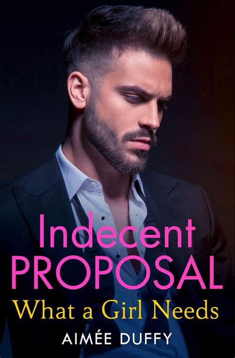 Indecent Proposal 3 What A Girl Needs Indecent Proposal Book 3 Ebook Aimee Bol