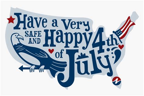 Safe Fourth Of July Artfin Have A Happy 4th Hd Png Download