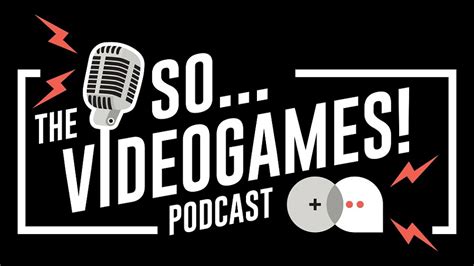 Gamecritics Radio So Videogames Ep 123