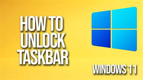 How To Unlock Taskbar Windows 11 Tutorial Youtube