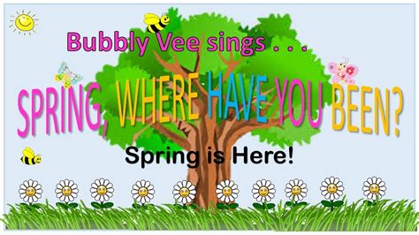 Spring Is Here Spring Song With Lyrics Youtube