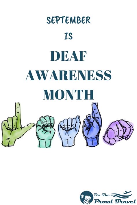 At On The Prowl Travel We Celebrate National Deaf Awareness Month The