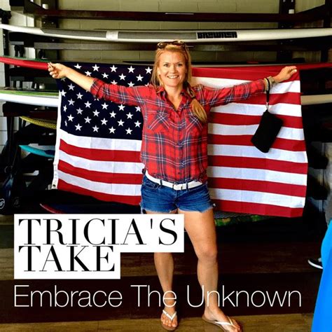 Ep 26 Tricias Take Embrace The Unknown Keep Your Daydream