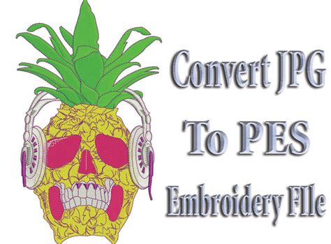 Convert  To Pes Embroidery File Pes Embroidery Machine Embroidery