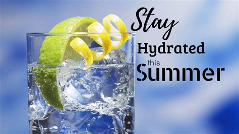 Stay Hydrated This Summer