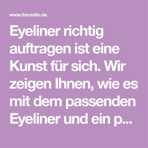 Eyeliner Richtig Auftragen Genaue Anleitung Tolle Tipps Eyeliner