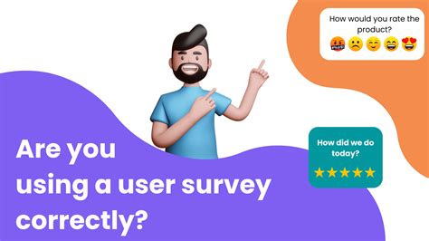Do You Use User Survey Correctly