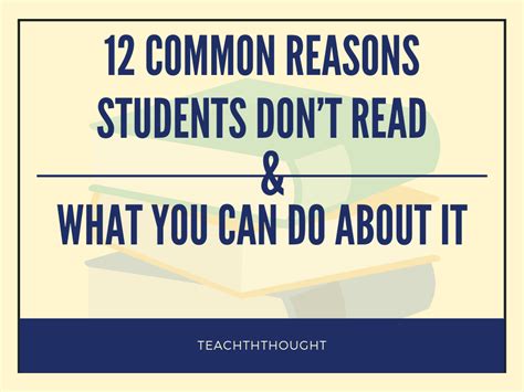 12 Common Reasons Students Dont Read And What You Can Do About It By