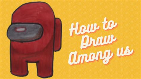 How To Draw Among Us Youtube