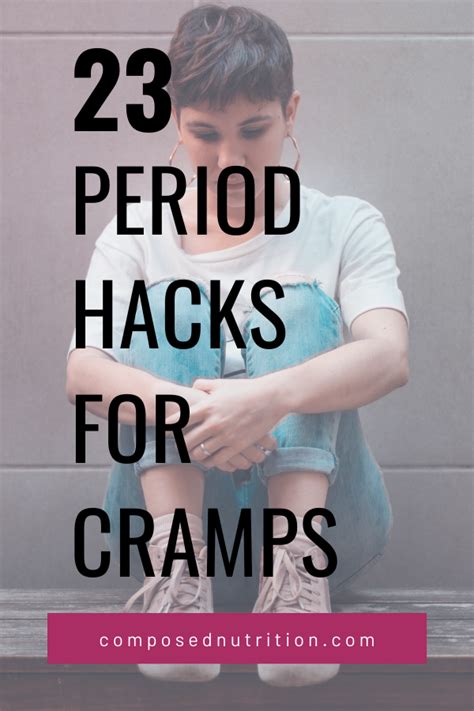 23 Period Hacks For Cramps — Composed Nutrition Chicago Registered Dietitian Nutritionist
