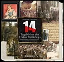 14 - Tagebücher des Ersten Weltkriegs