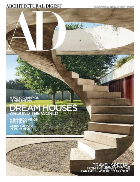 Architectural Digest May 2017 Magazine Get Your Digital Subscription