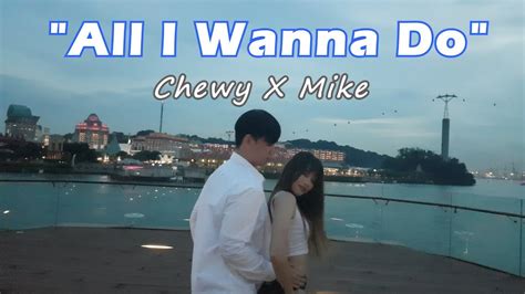 Jay Park All I Wanna Do Dance Cover Chu Hui Chewy Youtube