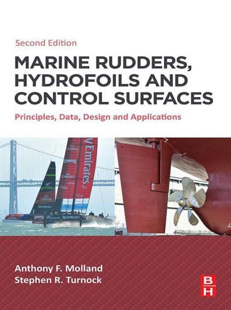 Marine Rudders Hydrofoils And Control Surfaces Principles Data